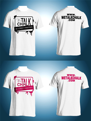 Diseño de Camiseta por PPStudios para We Talk Chalk | Diseño: #5575247