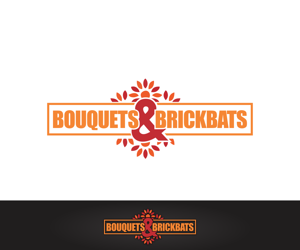 Diseño Gráfico por mike edan para Brickbats & Bouquets | Diseño #5664577