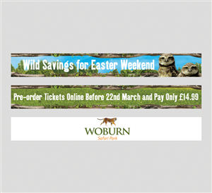 Banner Ad Design by Hayko Koryun for Woburn Safari Park | Design: #1555820