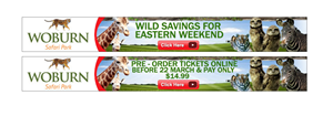 Banner Ad Design by DesignXyz for Woburn Safari Park | Design: #1561497