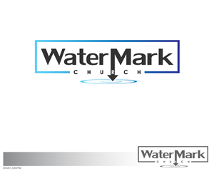 Logo Design by dharly for The WaterMark Church | Design: #5861894