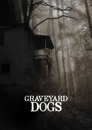 Graveyard Dogs Movie Poster | Poster Design by D-Design