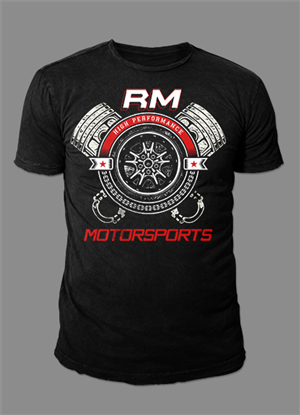 Diseño de Camiseta por steve13 para RM Motorsports | Diseño: #6026968