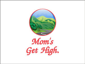Diseño de Logo por Logogofamily para Mom''s Get High | Diseño #6125497
