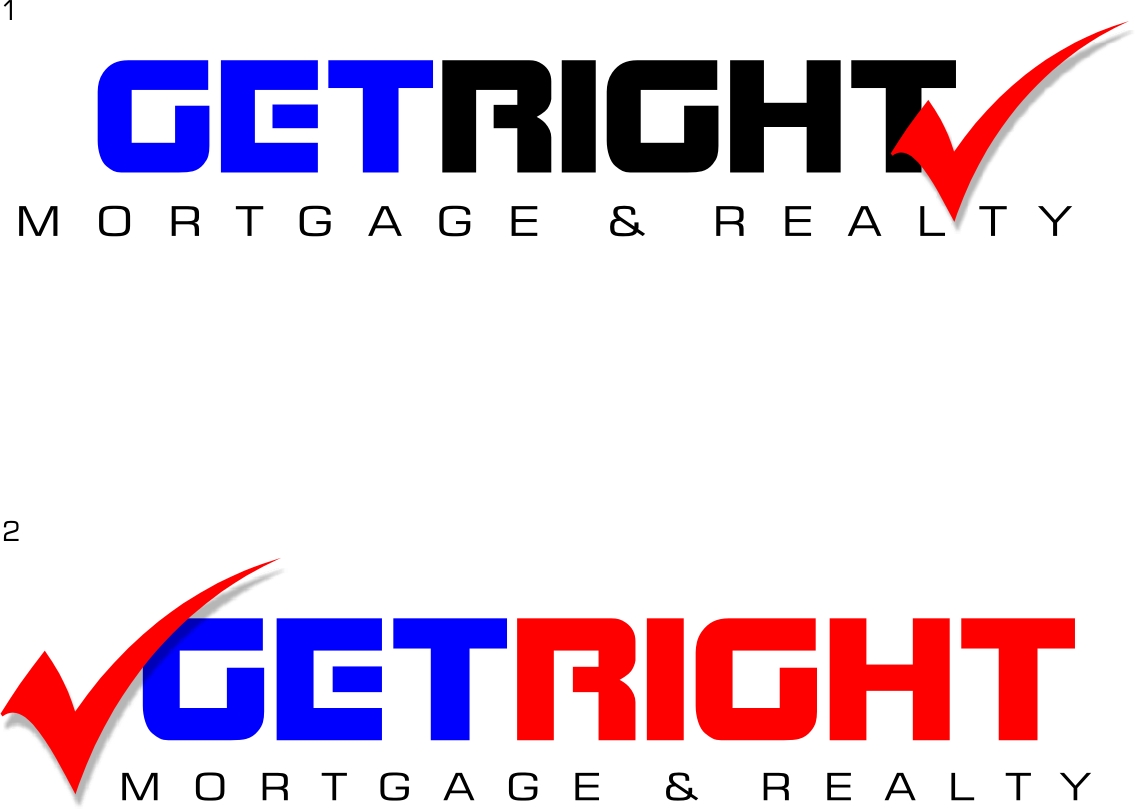 Logo Design by LUSH GRAPHIX for GetRight Mortgage & Realty | Design #8858