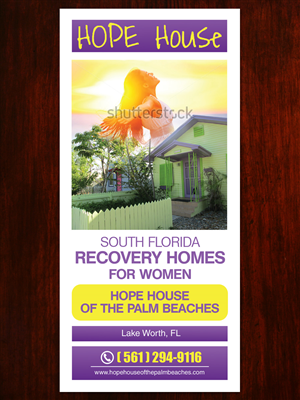 Flyer Design by Sarmishtha Chattopadhyay_loginchange for HOPE House of the Palm Beaches, LLC | Design: #6318498
