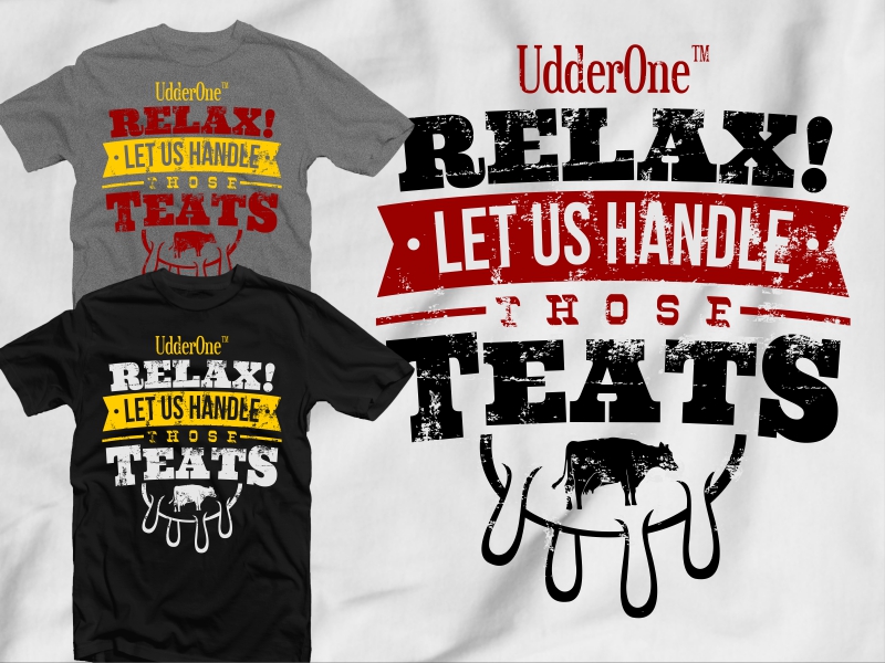 T-shirt Design by 2ndfloorharry for UdderOne | Design #6268866