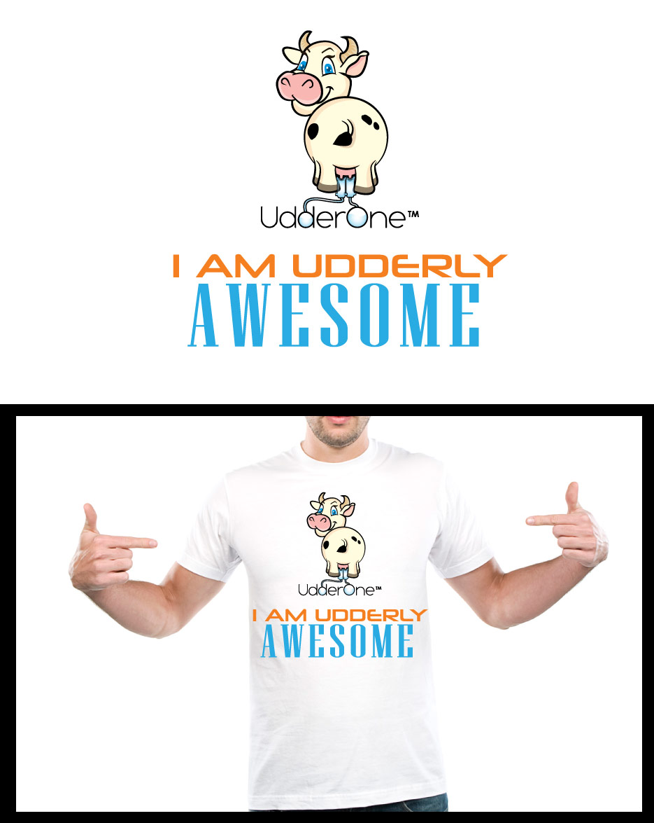T-shirt Design by Bling Connect Ink for UdderOne | Design #6224228