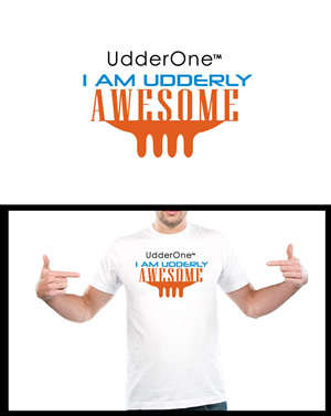 T-shirt Design by Bling Connect Ink for UdderOne | Design: #6224283