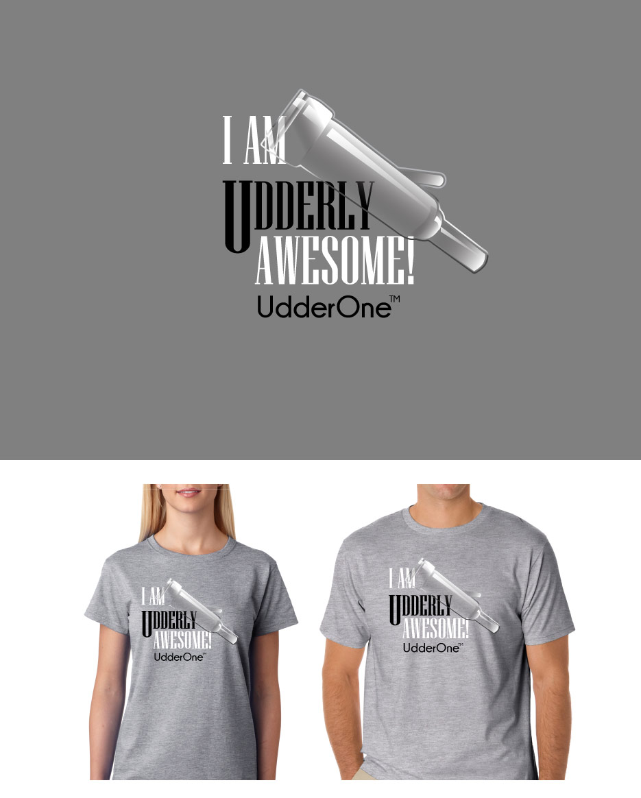 T-shirt Design by Bling Connect Ink for UdderOne | Design #6252398