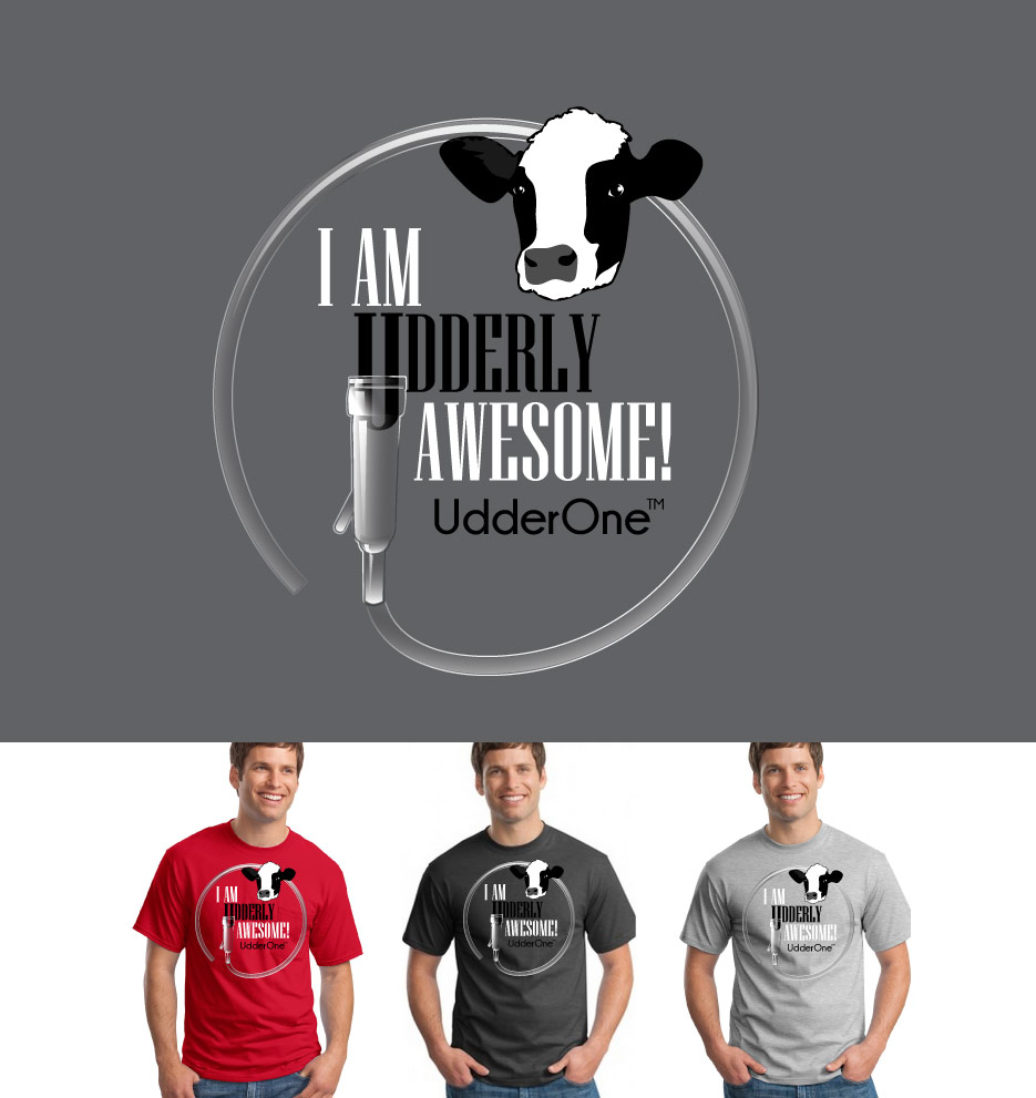 T-shirt Design by Bling Connect Ink for UdderOne | Design #6270006