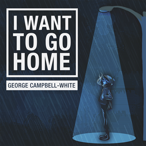 EP CD cover titled " I want to go home" featuring lonely cartoon man 