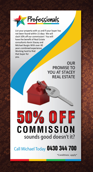 Diseño de Flyer por Sbss para Professionals Stacey Real Estate  | Diseño: #1689454