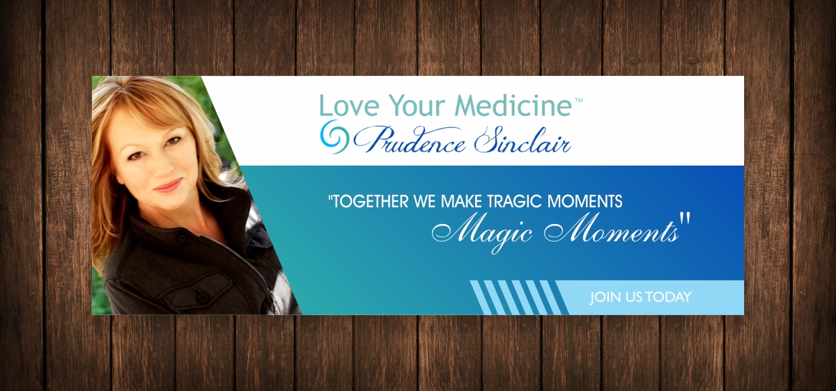 Banner Ad Design by cb1318 for LoveYourMedicine - prudencesinclair.com | Design #6434596