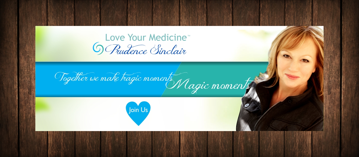 Diseño De Banner Publicitario por cb1318 para LoveYourMedicine - prudencesinclair.com | Diseño #6467073