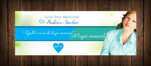 Banner Ad Design by cb1318cb1318 for LoveYourMedicine - prudencesinclair.com | Design #6467077