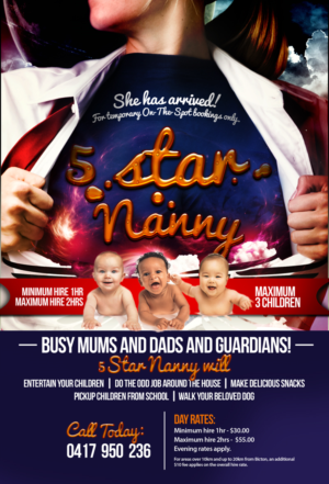 THE 5 STAR NANNY - Temporary, On The Spot , Child Minding and Dog Walking Service | Diseño de Flyer por alessandroevge