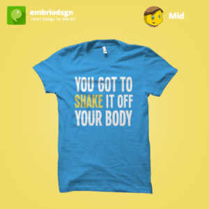 T-shirt Design by embriodsgn for this project | Design: #6806050