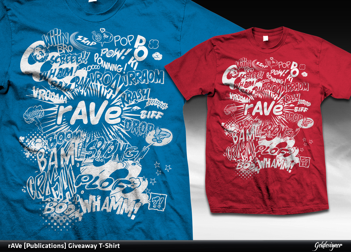 T-shirt Design by gekgrfx for rAVe [Publications] | Design #1752088