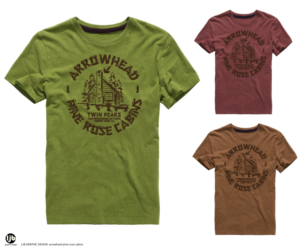 T-shirt Design by lisa for Arrowhead Pine Rose Cabins | Design #7032632