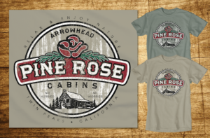 T-shirt Design by CoffeeBreak88 for Arrowhead Pine Rose Cabins | Design #7046259