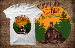 T-shirt Design by jhep for Arrowhead Pine Rose Cabins | Design: #7066115