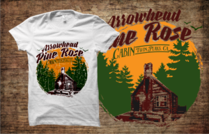 T-shirt Design by jhep for Arrowhead Pine Rose Cabins | Design: #7066141