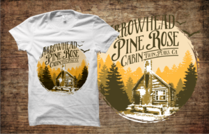 T-shirt Design by jhep for Arrowhead Pine Rose Cabins | Design #7067211
