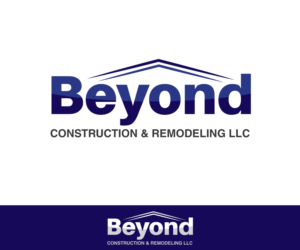 Logo Design by alvflamehaze for Beyond Construction & Remodeling LLC | Design: #7330018