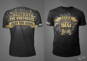 Dream BIG t-shirt.  We are a lifestyle clothing brand for wrestlers.  Because of the sheer nature of | Diseño de Camiseta por PYN-Project