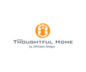 Logo Design by Unicgraphs for The Thoughtful Home by JWhitaker Designs | Design: #7276337