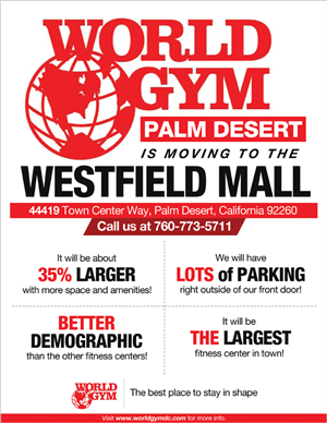 World Gym Palm Desert is moving to Westfield Mall | Advertisement Design by designhero