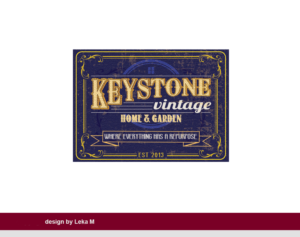 Logo Design by leka m for Keystone Vintage Home & Garden | Design: #7412407