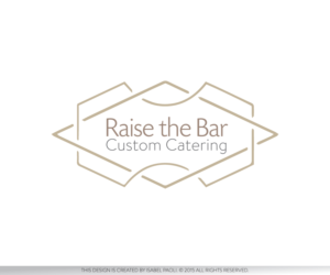 Logo Design by isabel paoli for Raise the Bar custom catering | Design: #7334273