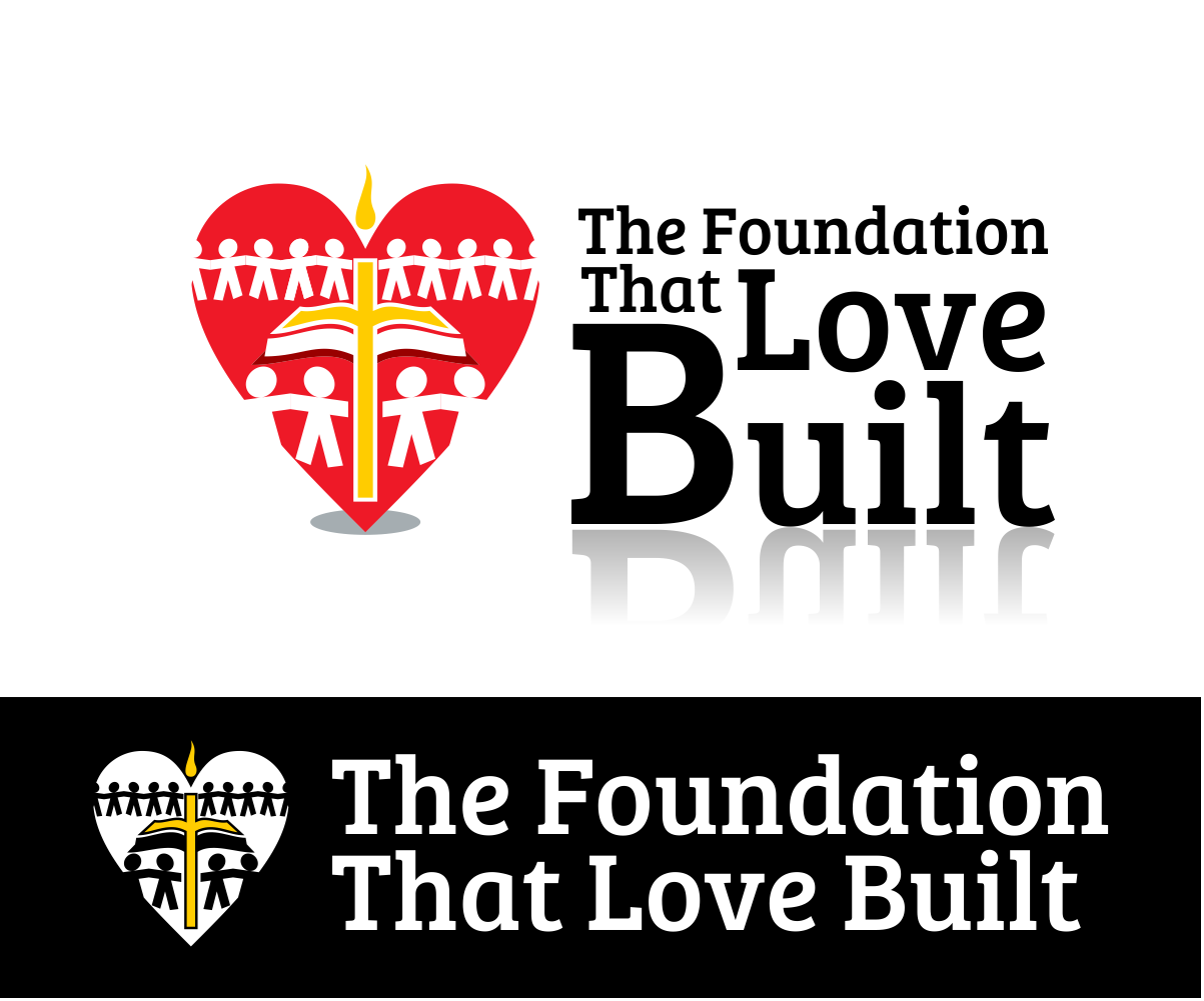 Logo Design by cleverlogo for The Foundation That Love Built, Inc. | Design #7943770