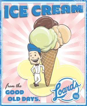 Poster Design by Oct-O-Ray Design for Loard's Ice Cream | Design #1915978