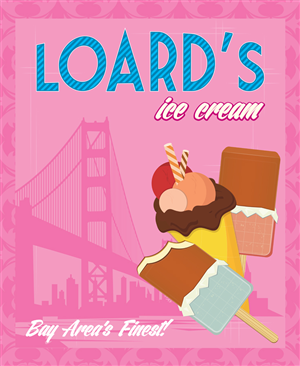 Poster Design by Cipher for Loard's Ice Cream | Design: #1880070