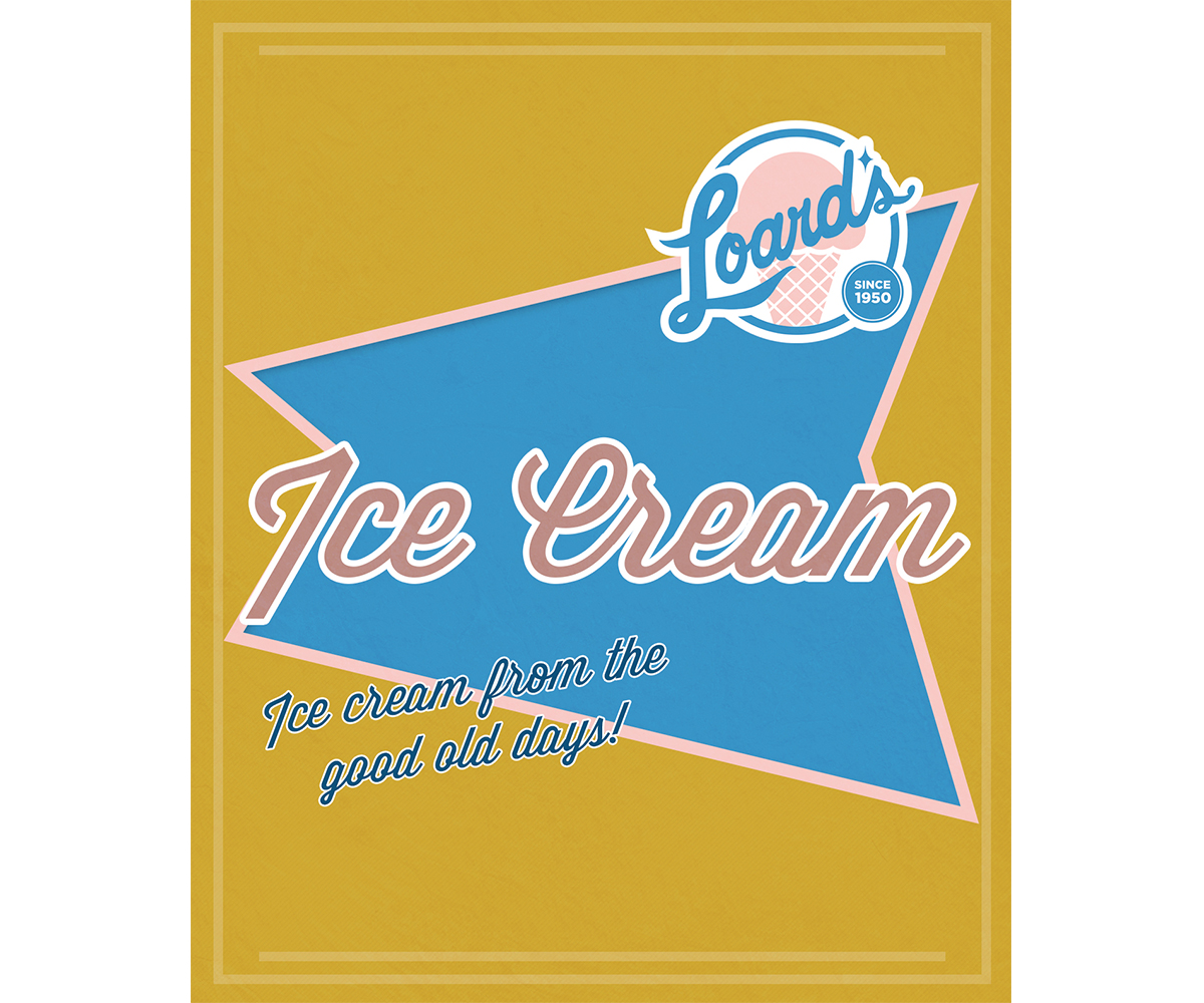 Poster Design by DHD Creative for Loard's Ice Cream | Design #1915223