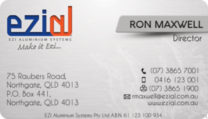 Diseño de Tarjeta de Presentación por Vikram.Rajashekar para Ezi Aluminium Systems Pty Ltd  | Diseño: #7579308