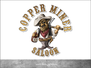 Logo Design by vladst2004 for Copper Miner Saloon | Design: #7700594