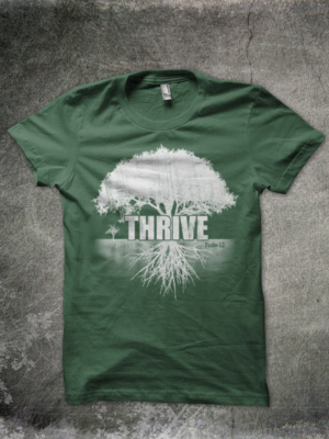 T-shirt Design by DestinedDesigns for THRIVE by CoMo | Design: #7648144