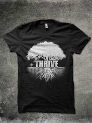 Design de T-shirt par DestinedDesigns pour THRIVE by CoMo | Design : #7648149