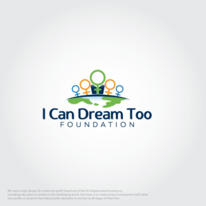 Logo Design by Logoziner for I Can Dream Too Foundation | Design: #7787635