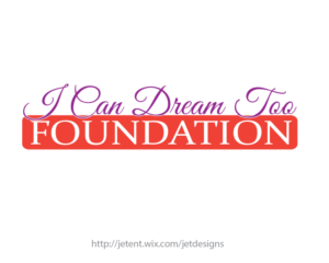 Logo Design by JETdesigns for I Can Dream Too Foundation | Design: #7662129