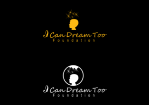 Logo Design by shahdesign1974 for I Can Dream Too Foundation | Design: #7721952