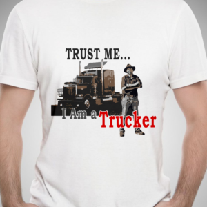 Truck Driver, Truck, and a Quote