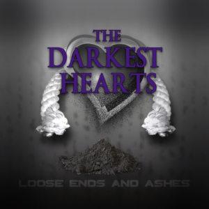 The Darkest Hearts -Loose Ends & Ashes cd | CD-Cover-Design von voltart