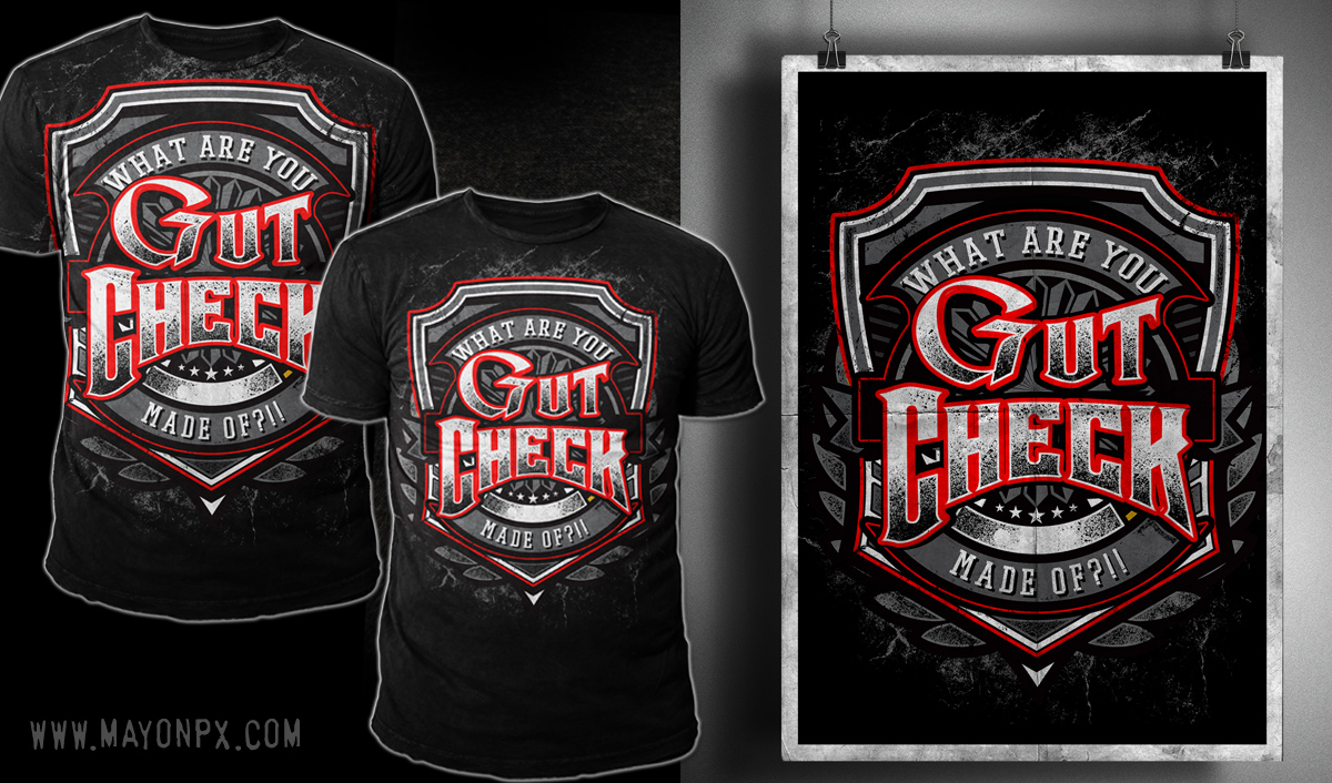 T-shirt Design by Mayonpx for Gut Check | Design #8208520