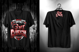 T-shirt Design by O_O DyNiC O_O for Gut Check | Design #8166414