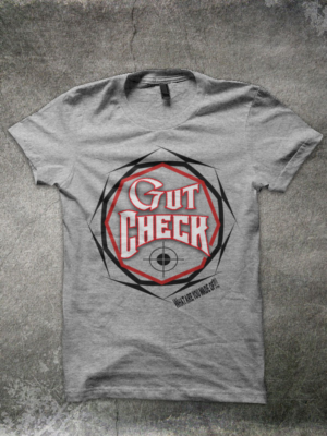T-shirt Design by Ziggystarr71 for Gut Check | Design: #7968025